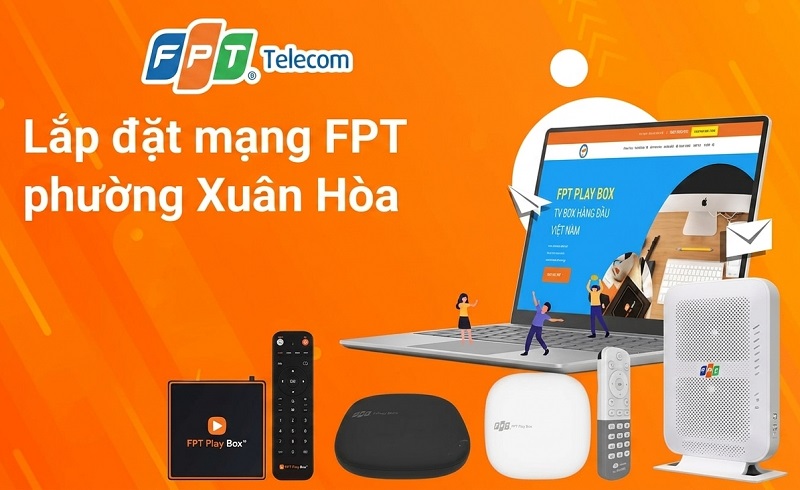 Lắp đặt mạng FPT phường Xuân Hòa